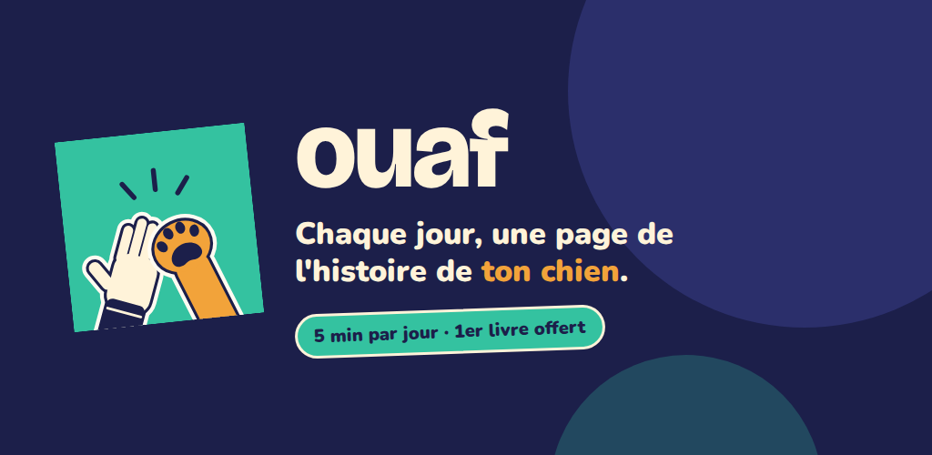 Ouaf : chaque jour, une page de l'histoire de ton chien